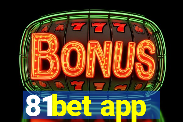 81bet app